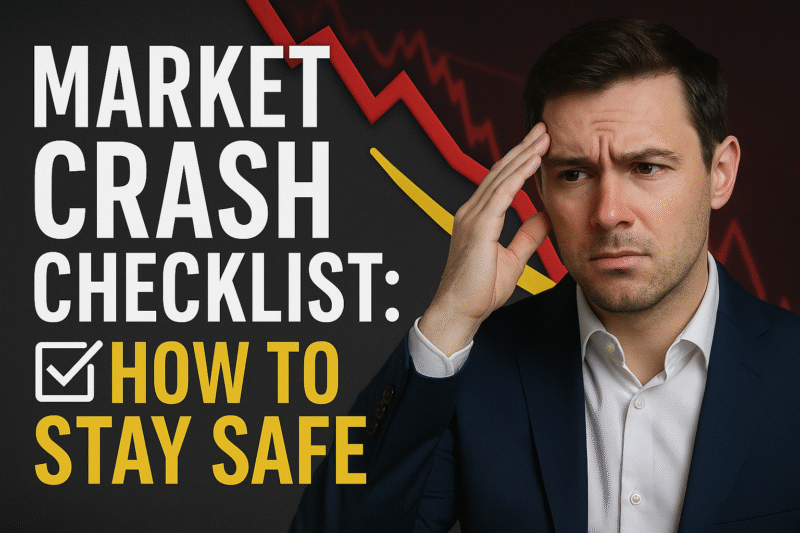 Market Crash Checklist: How to Stay Safe