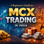 A Beginner’s Guide to MCX Trading in India (2026) – How to Start, Benefits & Tips