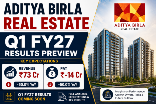 Aditya Birla Real Estate Q1 FY27 Results Preview: Revenue, PAT & Outlook